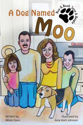 A Dog Named Moo - Davis, Mindi