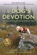 A Dog's Devotion