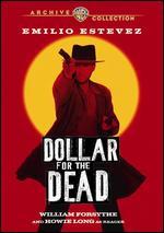 A Dollar for the Dead