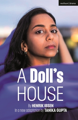 A Doll's House - Gupta, Tanika (Adapted by), and Ibsen, Henrik