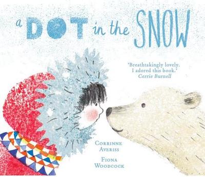 A Dot in the Snow - Averiss, Corrinne