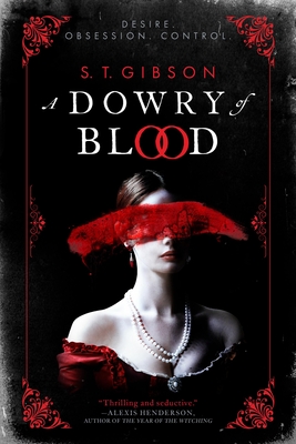 A Dowry of Blood - Gibson, S T