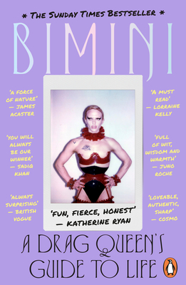 A Drag Queen's Guide to Life - Bon Boulash, Bimini
