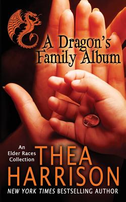 A Dragon's Family Album - Harrison, Thea