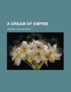 A Dream of Empire