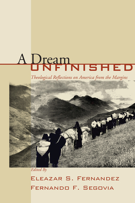 A Dream Unfinished - Fernandez, Eleazar S (Editor), and Segovia, Fernando F (Editor)