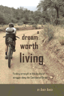 A Dream Worth Living