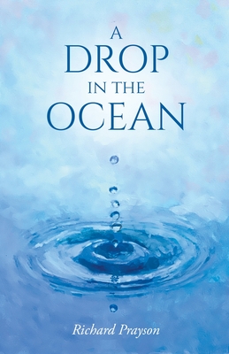 A Drop in the Ocean - Prayson, Richard