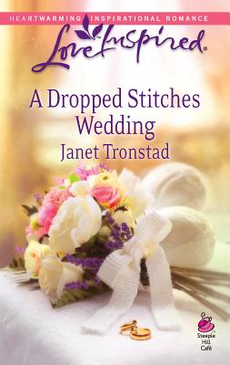 A Dropped Stitches Wedding - Tronstad, Janet