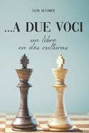 ...A due voci: Un libro en dos culturas