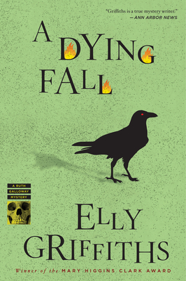 A Dying Fall: A Mystery - Griffiths, Elly