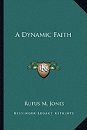 A Dynamic Faith