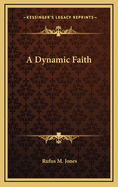 A Dynamic Faith