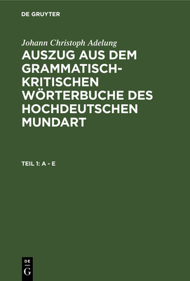 A - E - Adelung, Johann Christoph