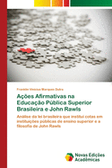 A??es Afirmativas na Educa??o Pblica Superior Brasileira e John Rawls