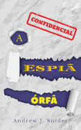 A Espia Orfa