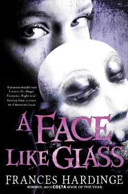 A Face Like Glass - Hardinge, Frances