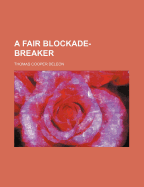 A Fair Blockade-Breaker