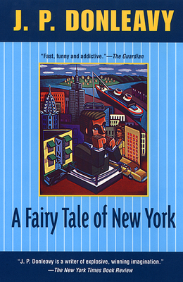 A Fairy Tale of New York - Donleavy, J P