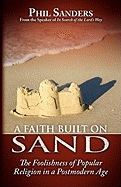 A Faith Built on Sand