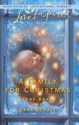 A Family for Christmas: Now a Harlequin Movie, Baby in a Manger! - Brand, Irene, and Corbit, Dana