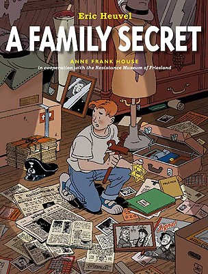 A Family Secret - Heuvel, Eric, and Miller, Lorraine T (Translated by)