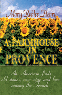 A Farmhouse in Provence