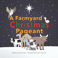 A Farmyard Christmas Pageant