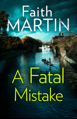 A Fatal Mistake - Martin, Faith