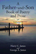 A Father-And-Son Book of Poetry and Prose: Volume II