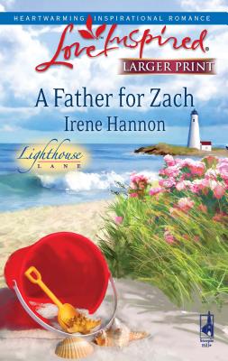 A Father for Zach - Hannon, Irene