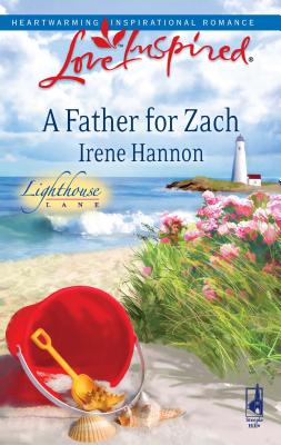 A Father for Zach - Hannon, Irene