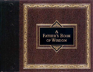 A Father's Book of Wisdom - Brown, H Jackson, Jr.