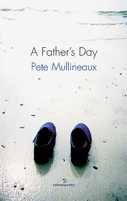 A Father's Day - Mullineaux, Pete