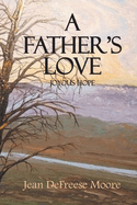 A Father's Love: Joyous Hope