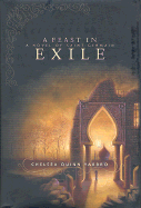 A Feast in Exile: A Novel of the Count Saint-Germain - Yarbro, Chelsea Quinn