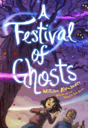 A Festival of Ghosts a Festival of Ghosts