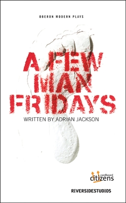 A Few Man Fridays - Jackson, Adrian