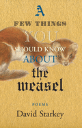 A Few Things You Should Know about the Weasel