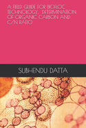 A Field Guide for Biofloc Technology and Determination of Organic Carbon and C/N Ratio