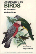 A Field Guide to the Birds of Australia - Pizzey, Graham