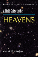 A Field Guide to the Heavens: Volume 15