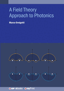 A Field Theory Approach to Photonics