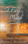 A Fiery Match: A Christian Western Romance Series