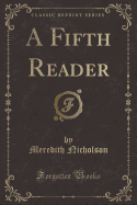 A Fifth Reader (Classic Reprint)