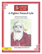 A Fighter Named Lyle