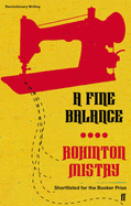 A Fine Balance - Mistry, Rohinton