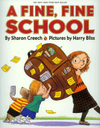 A Fine, Fine School - Creech, Sharon, and Bliss, Harry (Read by)