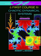 A First Course in Chaotic Dynamical Systems: Theory and Experiment