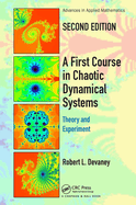 A First Course in Chaotic Dynamical Systems: Theory and Experiment